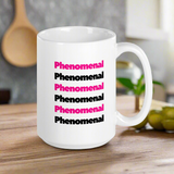 Phenomenal White Glossy Mug