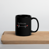 God is…. Black Glossy Mug